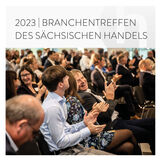 Branchentreffen des Sächsischen Handels 2023 - Handelsverband Sachsen